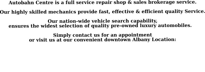 Repair and Sales of Import cars in Albany NY | Page introduction | image containing text describing the advantages of using Autobahn Centre Sales & Service